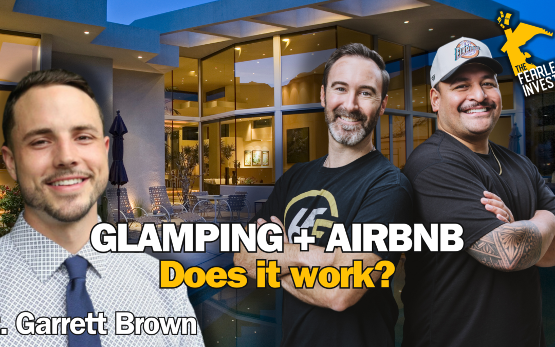 Glamping + Airbnb, Does it work? | Garrett Brown